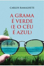A Grama é Verde (e o Céu é Azul)