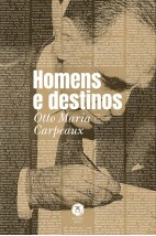 Homens e destinos