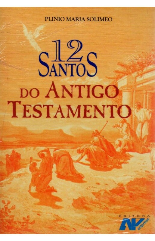 12 Santos do Antigo Testamento