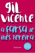 A Farsa de Inês Pereira (Via Leitura)